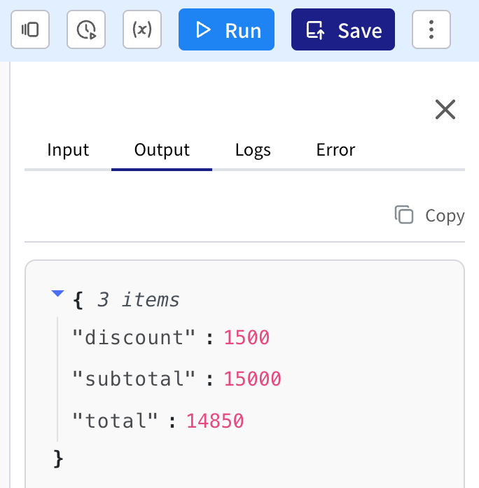 The run panel after clicking Run, with Input, Output, Logs and Error tabs; Output shows discount 1500, subtotal 15000 and total 14850